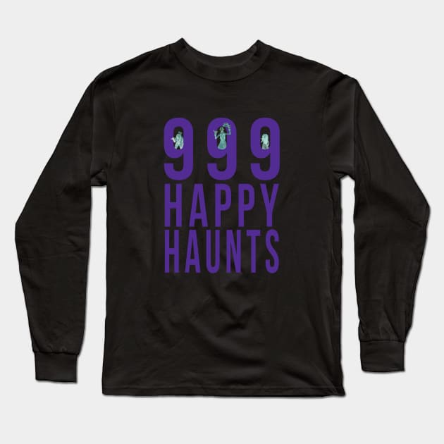 999 Happy Haunts Long Sleeve T-Shirt by FandomTrading